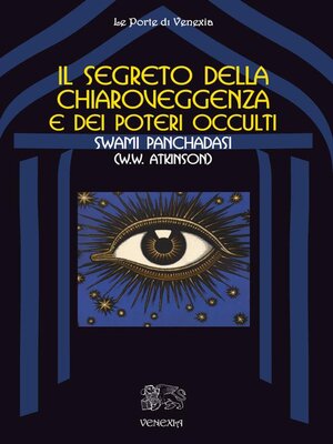 cover image of Il segreto della chiaroveggenza e dei poteri occulti